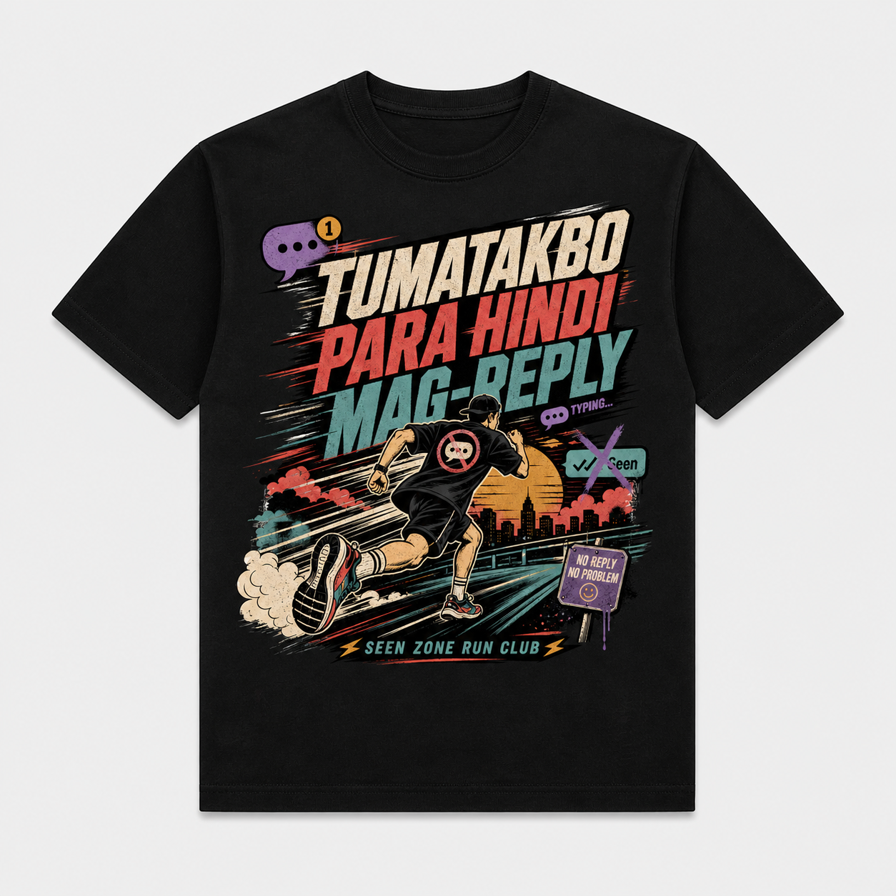 Premium Funny Unisex Tumatakbo Para Hindi Mag Reply Streetwear Running Tshirt